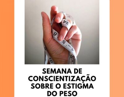 Semana de conscientização sobre o estigma do peso